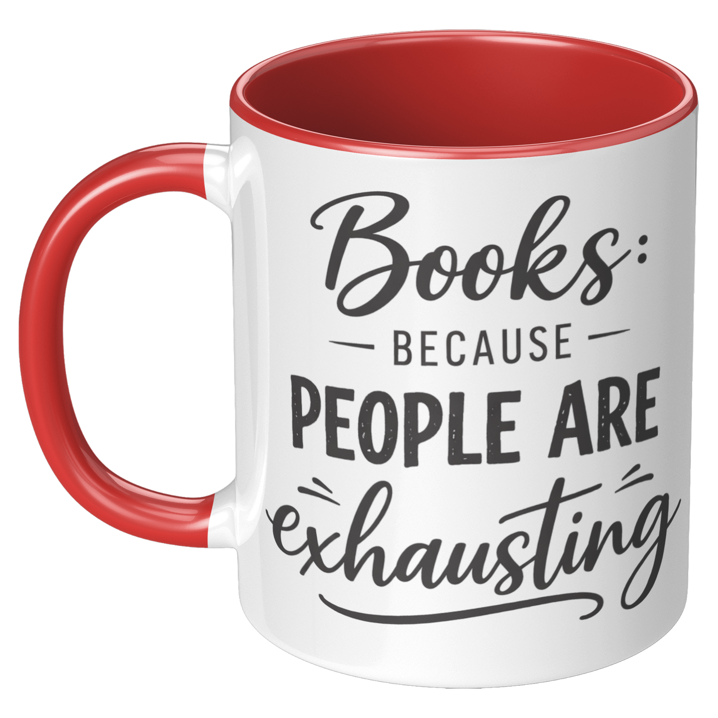 Books_cause_people_are_exhausting_LH_Red_Mockup.png