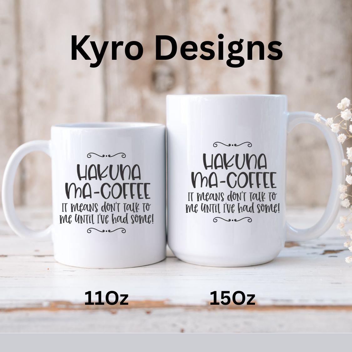 Hakuna Ma Coffee Mug