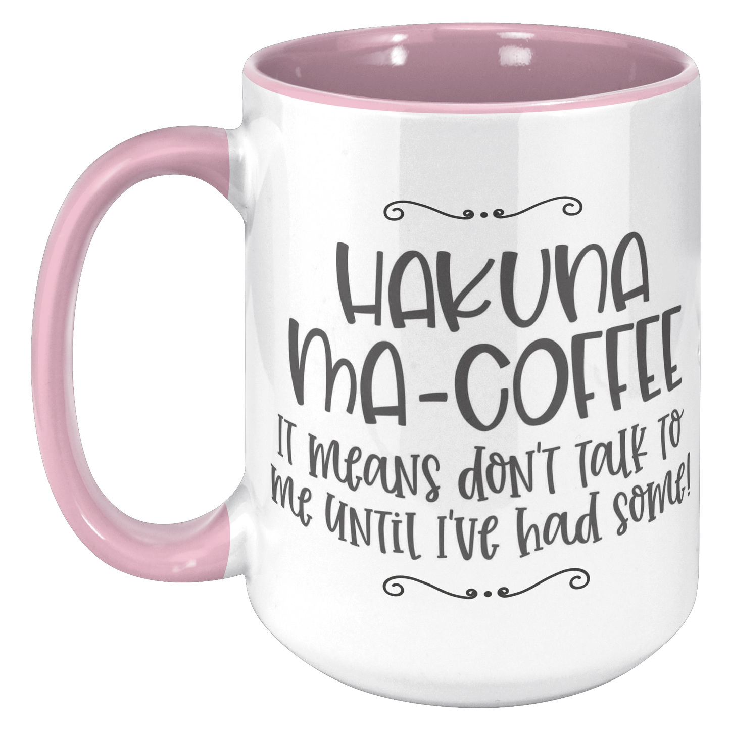 Hakuna_Ma_Coffee_Mug_15oz_Accent_LH_Pink_Mockup.png