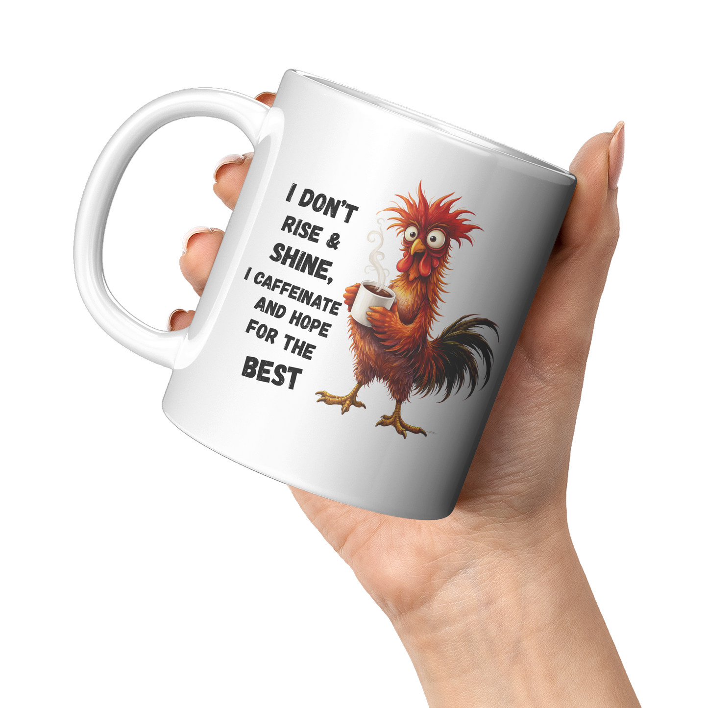 I_Dont_rise__Shine_Coffee_Mug_11oz_White_LH_Model_Mockup.png