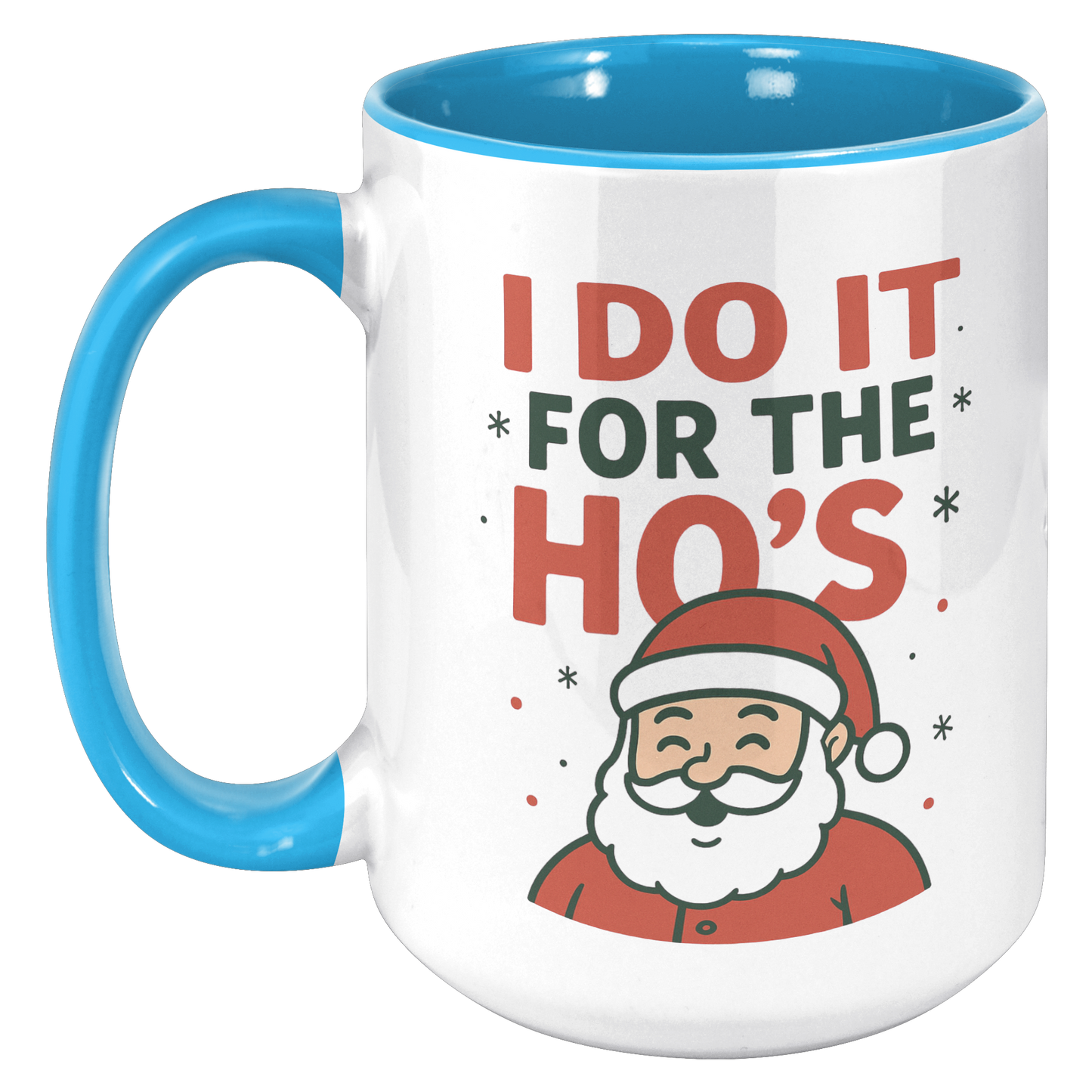 I_do_it_for_the_Hos_Mug_15oz_Accent_LH_Blue_Mockup.png