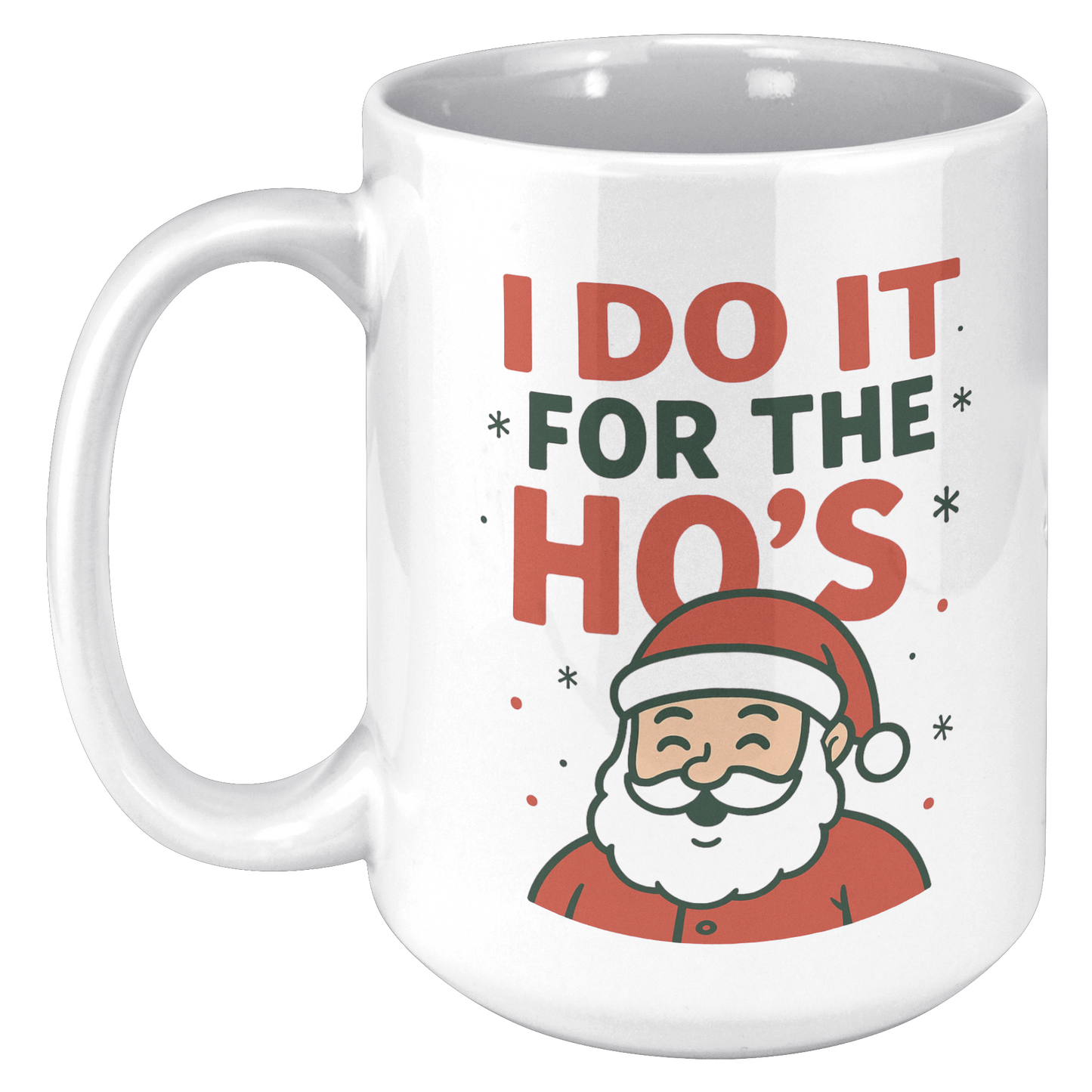 I_do_it_for_the_Hos_Mug_15oz_White_LH_Mockup.png