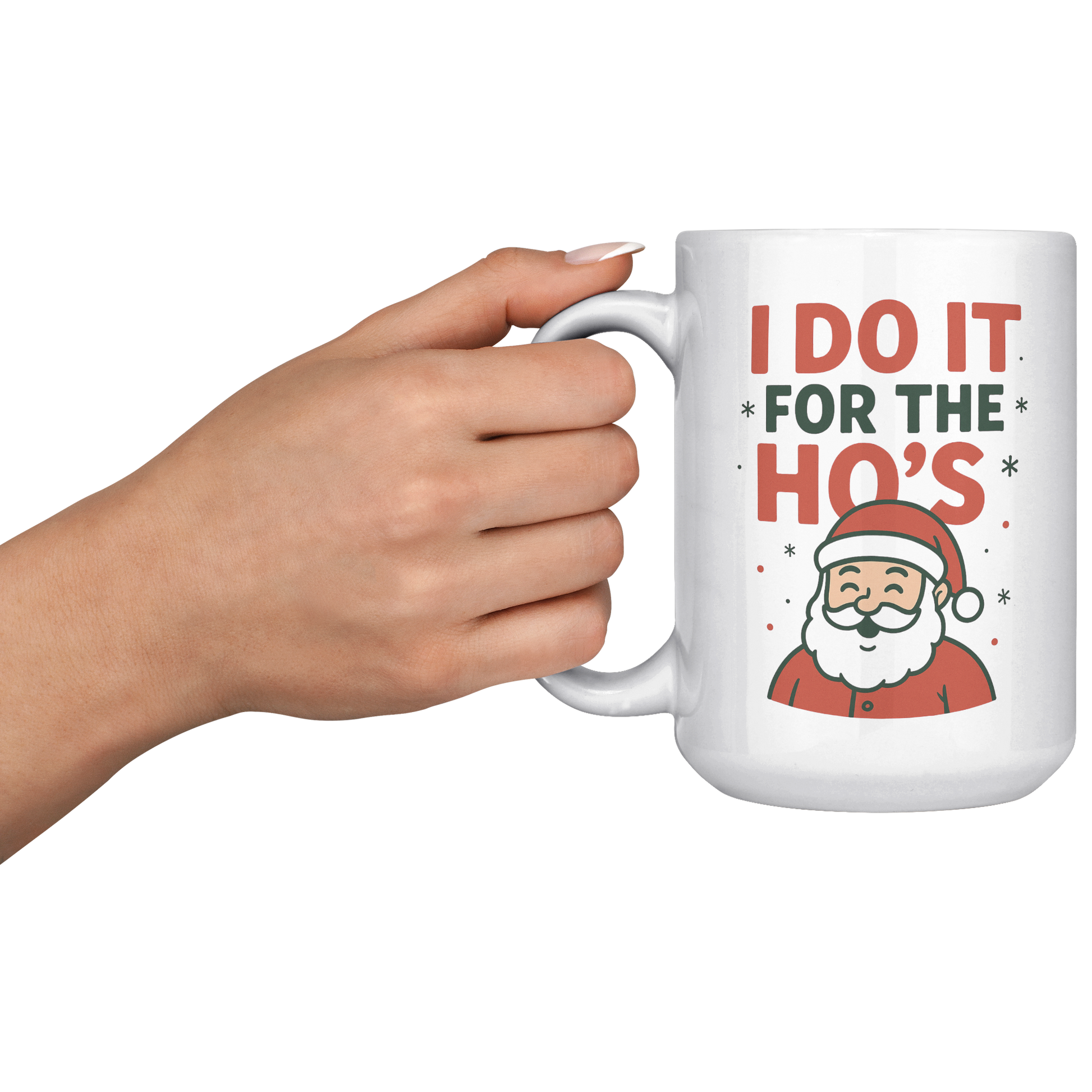 I_do_it_for_the_Hos_Mug_15oz_White_LH_Model_Mockup.png