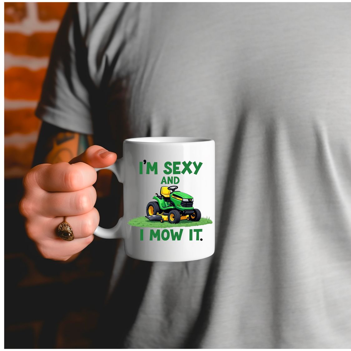 I'm Sexy & I mow it