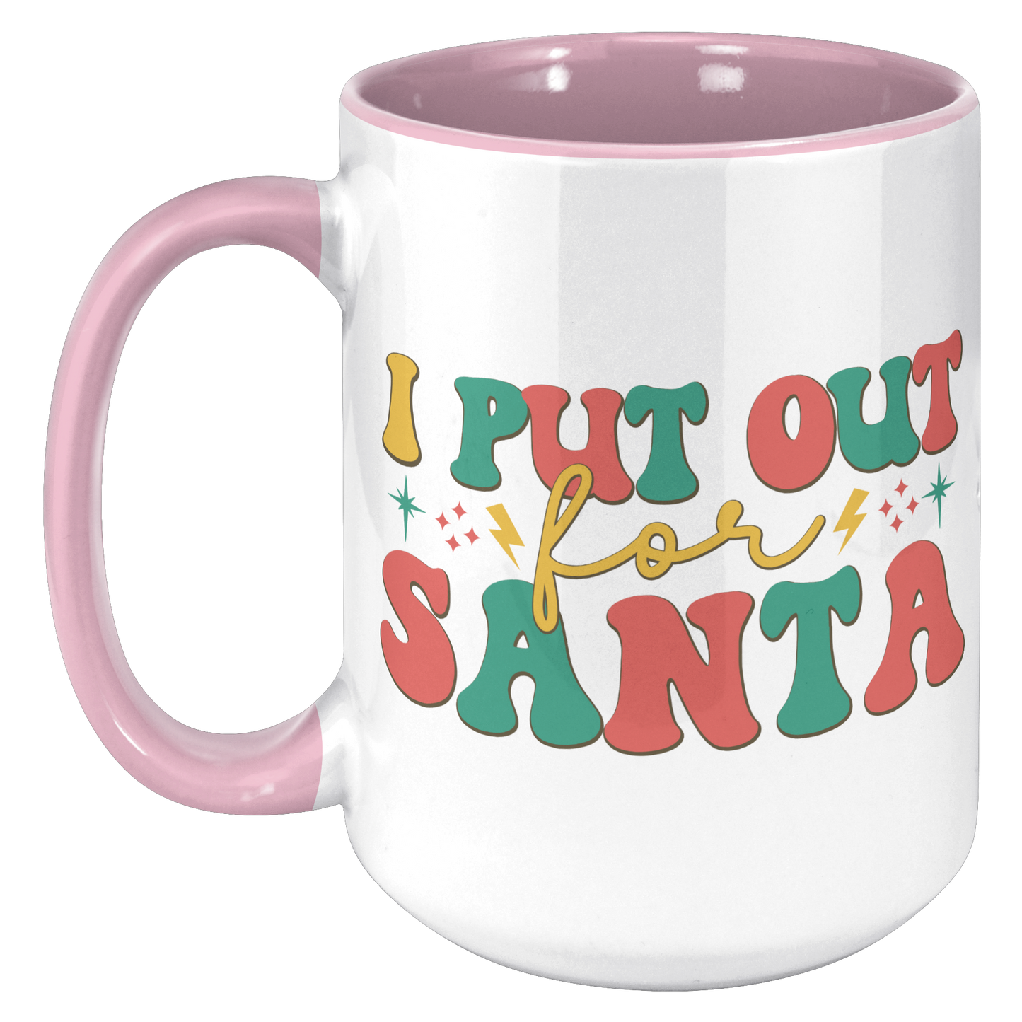 I_put_out_for_Santa_Mug_15oz_Accent_LH_Pink_Mockup.png