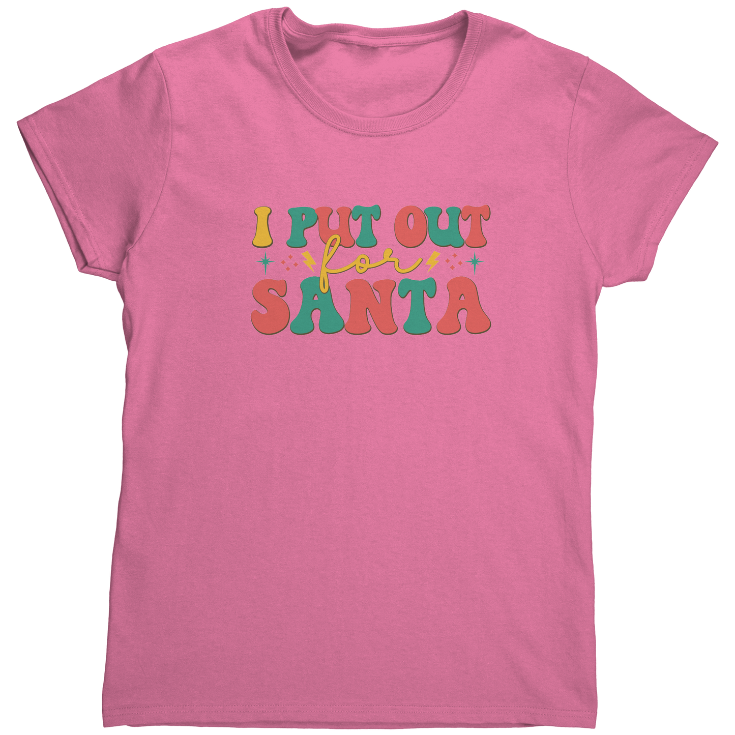 I_put_out_for_Santa_T-Shirt_Azalea_Mockup.png