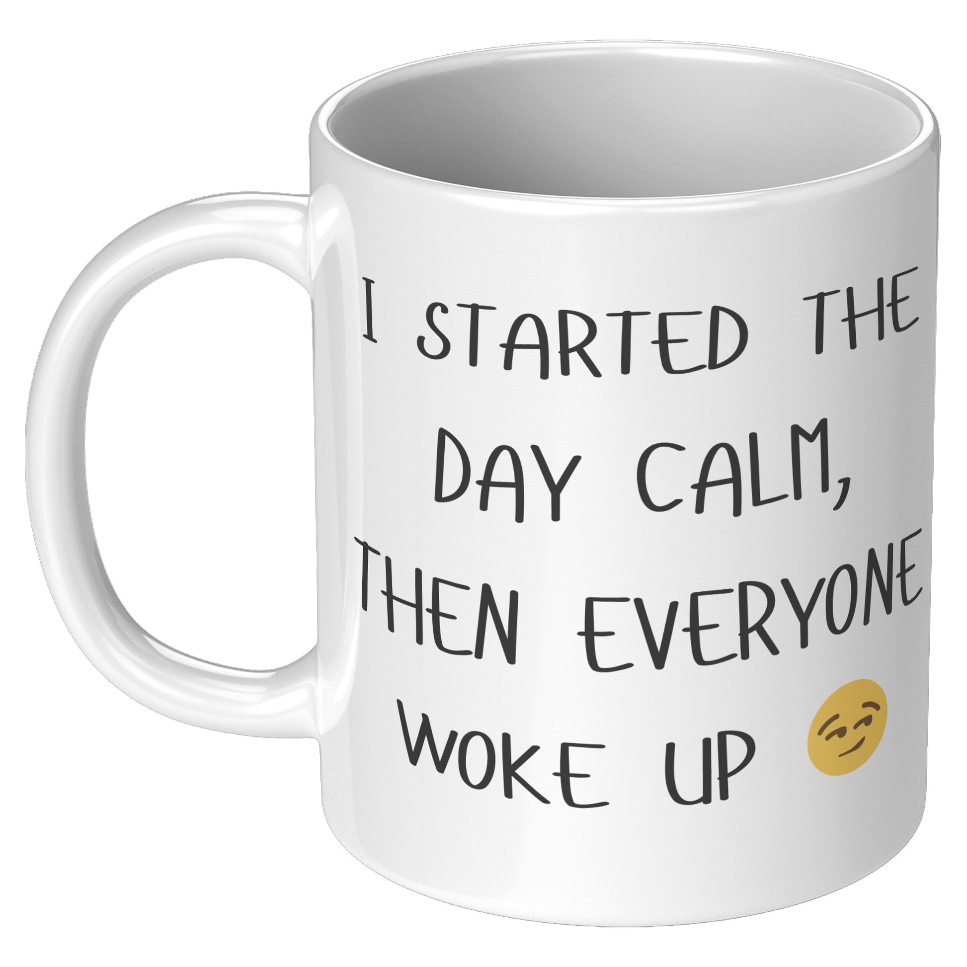 I_started_the_day_Calm_Coffee_Mug_11oz_White_LH_Mockup.png