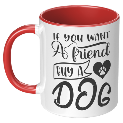 If_you_want_a_friend_buy_a_dog_LH_Red_Mockup.png