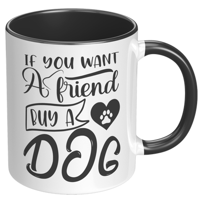If_you_want_a_friend_buy_a_dog_RH_Black_Mockup.png