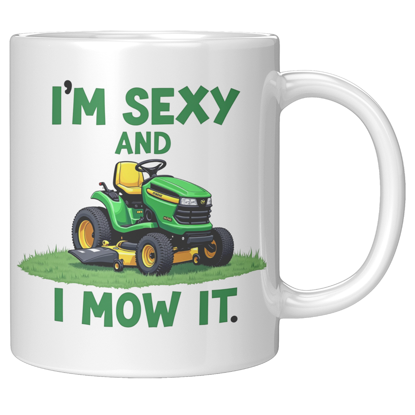 Im_Sexy__I_mow_it_11oz_White_RH_Mockup.png