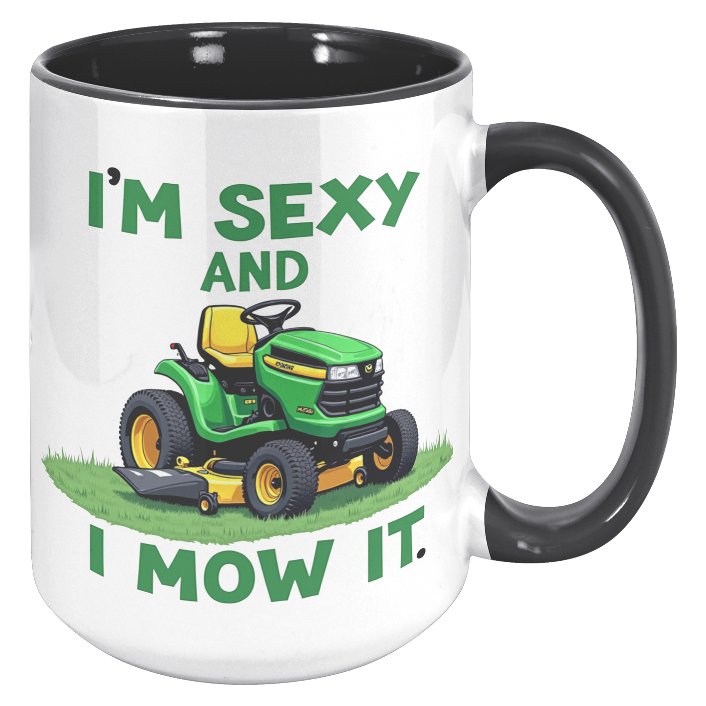 Im_Sexy__I_mow_it_15oz_Accent_RH_Black_Mockup.png