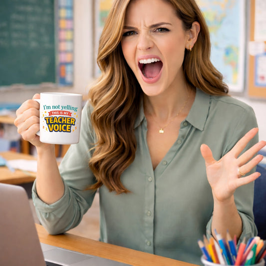 I'm not yelling this is my teacher voice