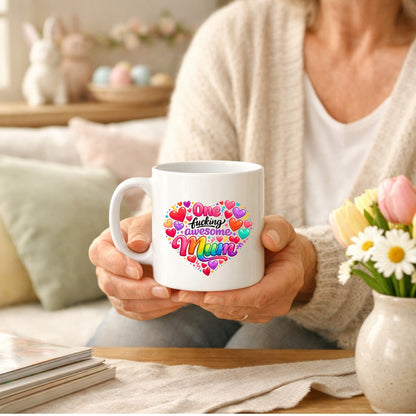 One FKN Awesome Mum Mug