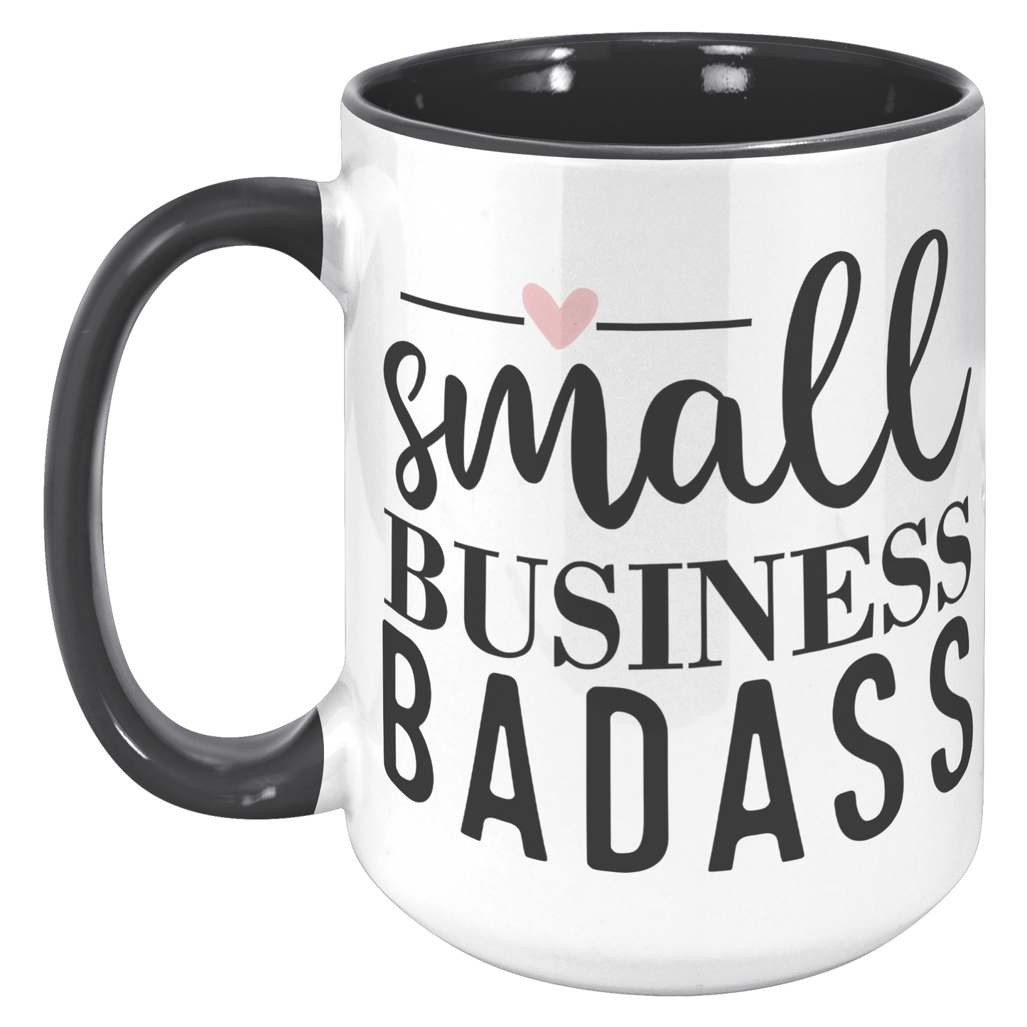 Small_Business_Badass_Coffee_Mug_15oz_Accent_LH_Black_Mockup.png