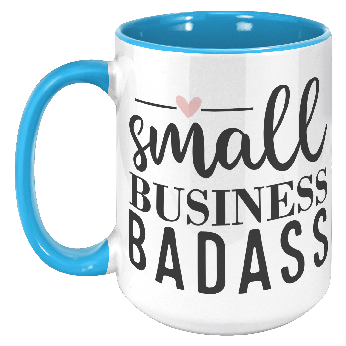 Small_Business_Badass_Coffee_Mug_15oz_Accent_LH_Blue_Mockup.png