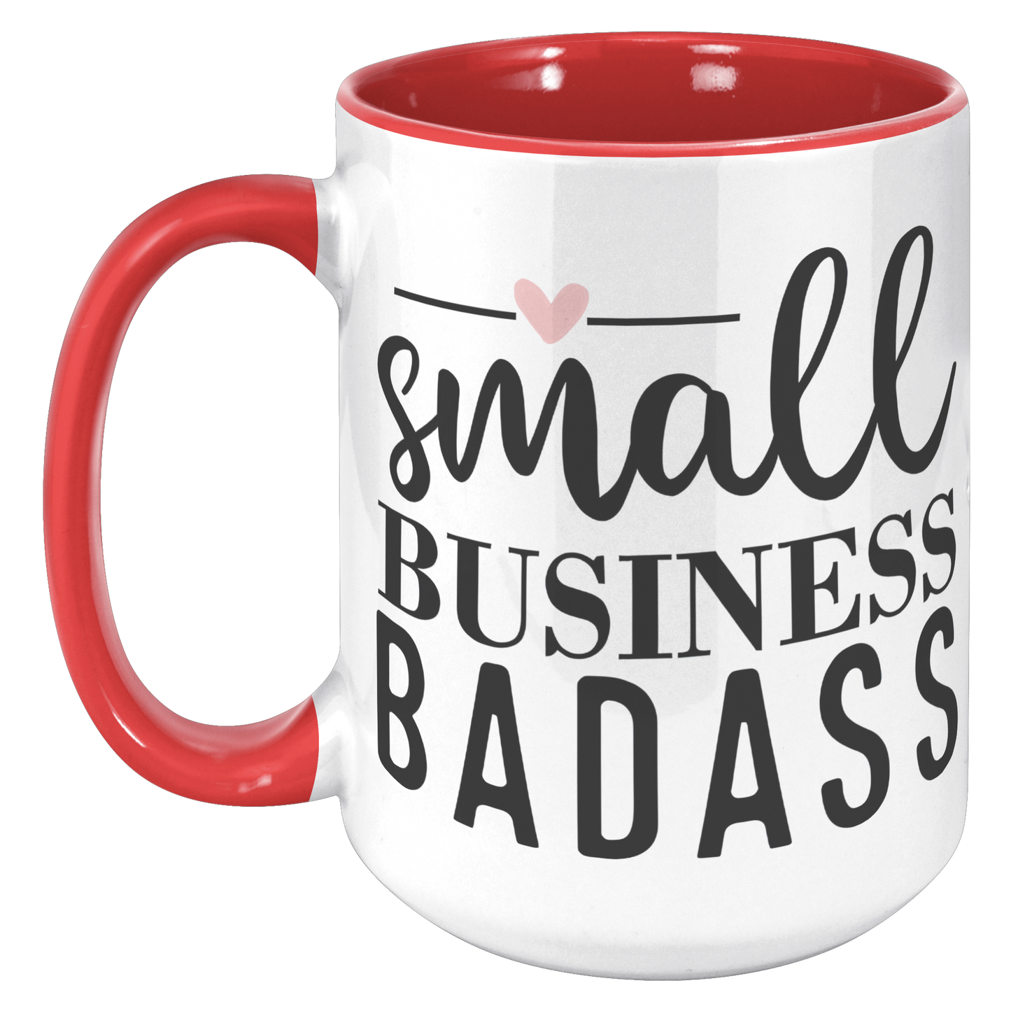 Small_Business_Badass_Coffee_Mug_15oz_Accent_LH_Red_Mockup.png