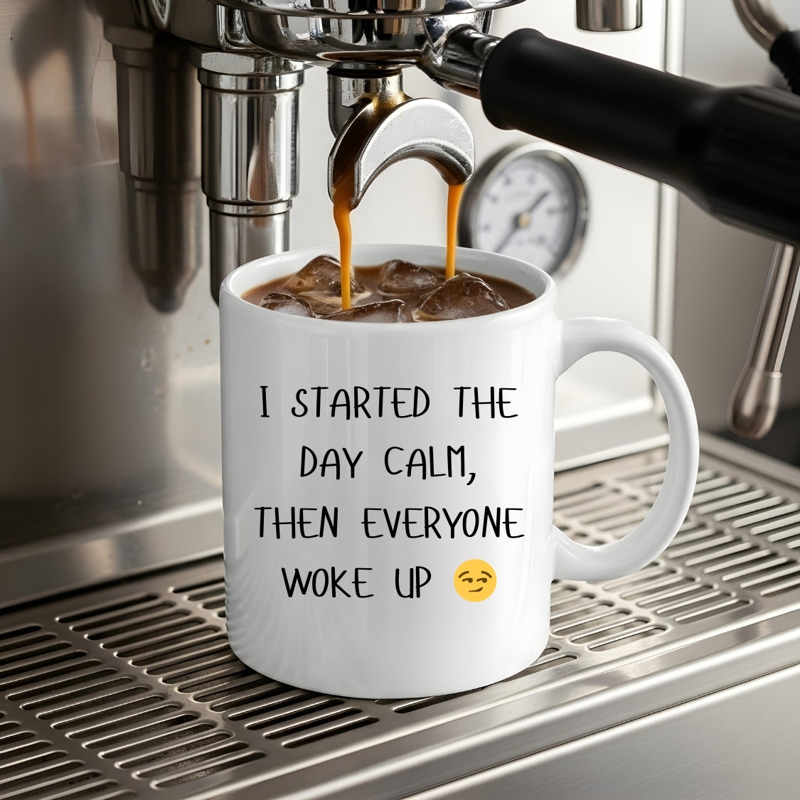 I started the day Calm Coffee Mug