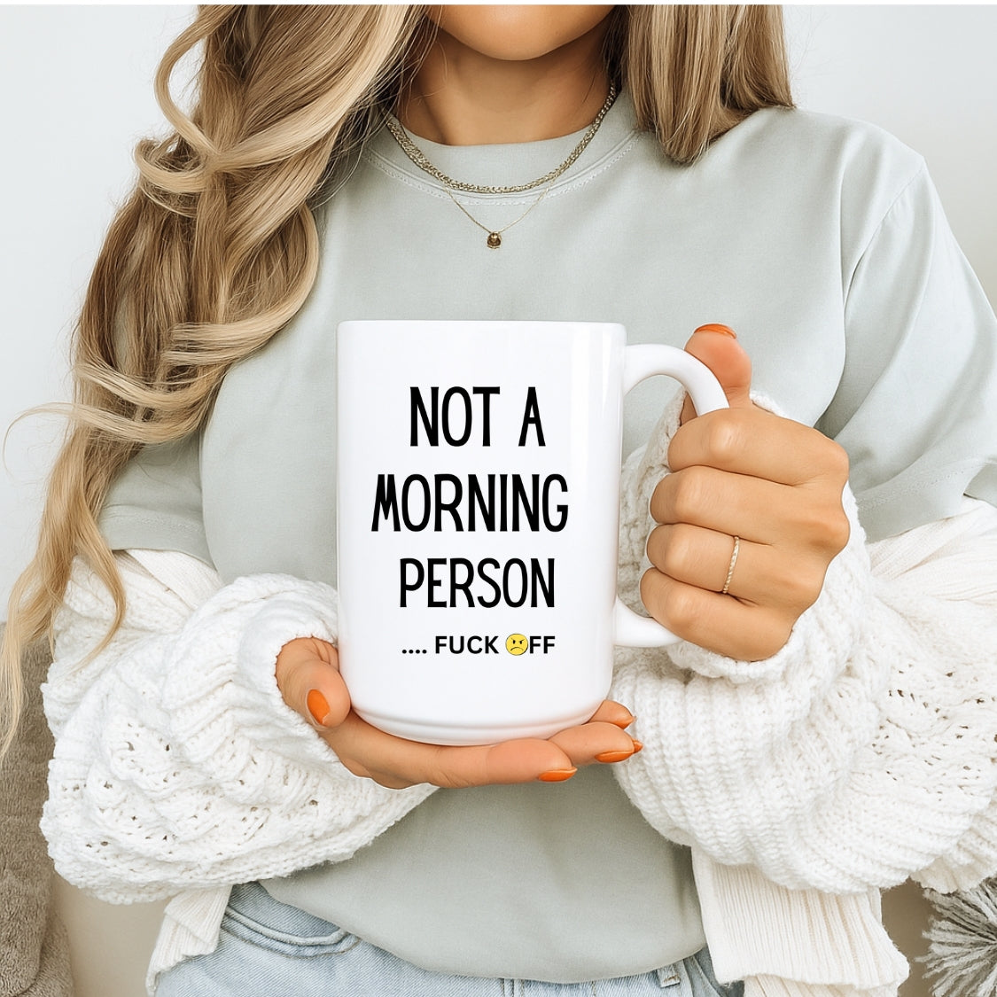 Not a morning person Coffee Mug