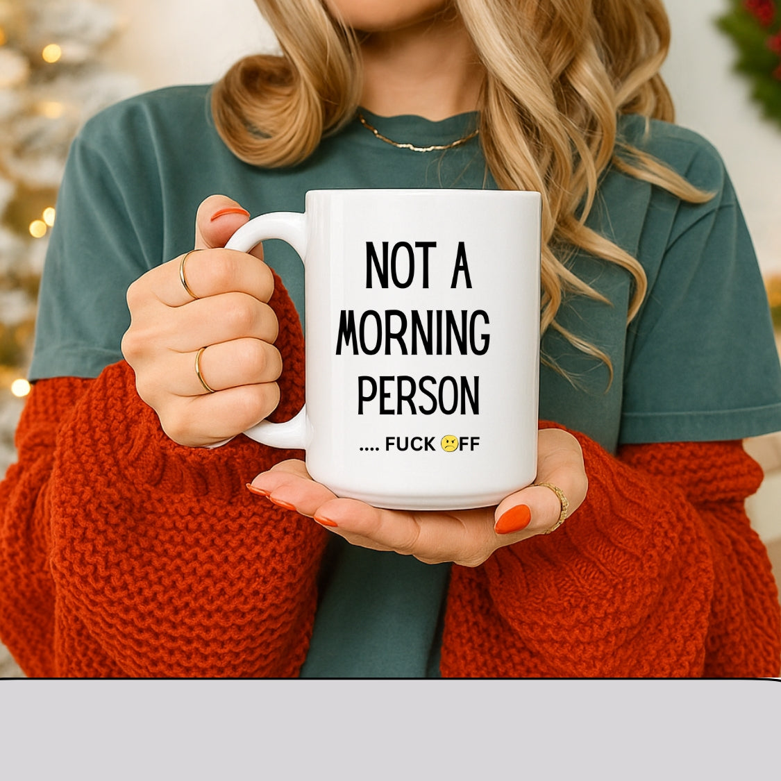 Not a morning person Coffee Mug